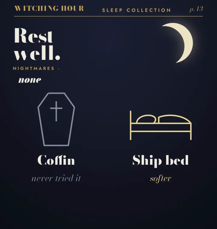 The sleep collection: coffin, never tried it. Ship bed, softer.