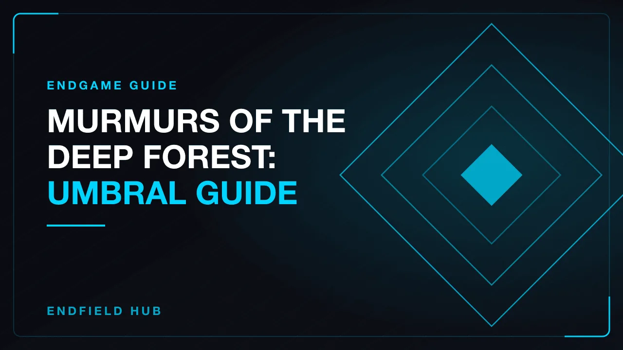 Murmurs of the Deep Forest: Umbral Guide