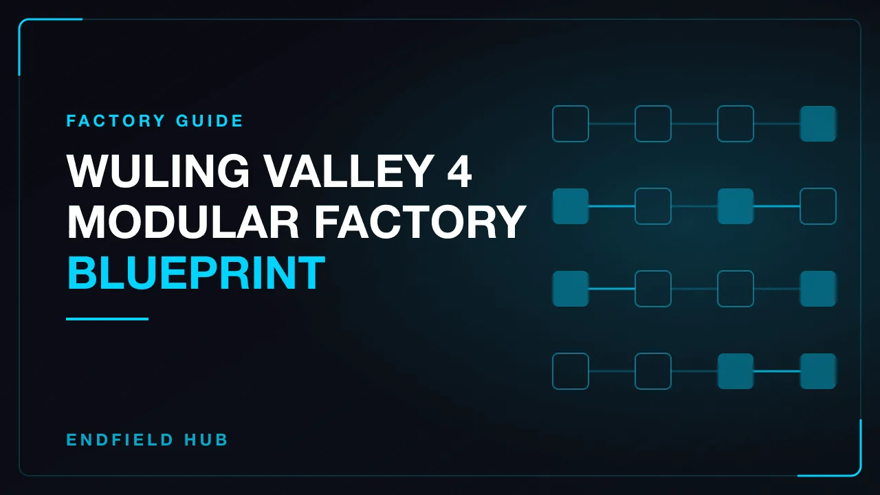 Wuling Valley 4 Modular Factory Blueprint