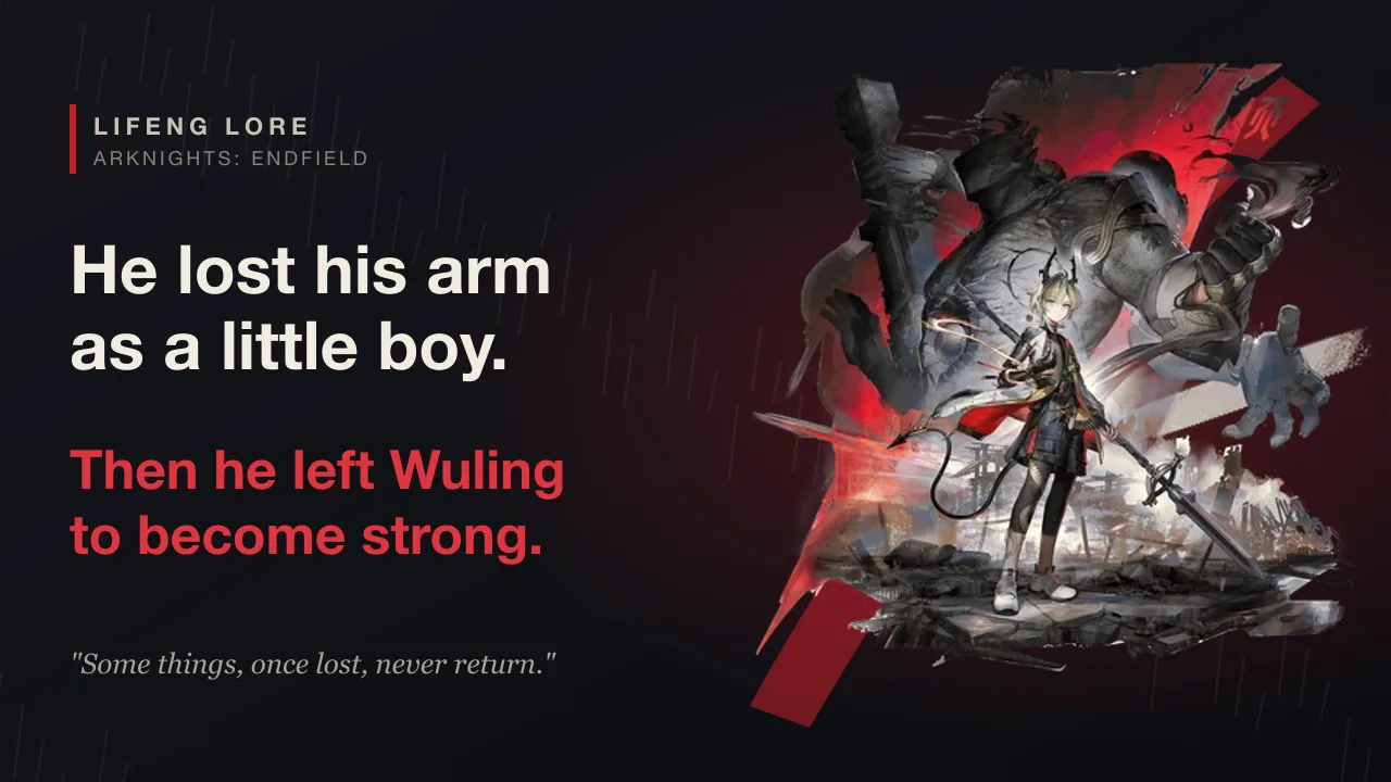 Lifeng Lore: His Lost Arm, Why He Left Wuling