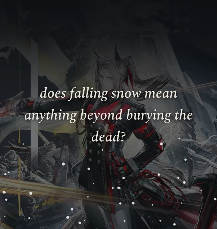 Falling snow over a darkened battlefield with the question: does falling snow mean anything beyond burying the dead?