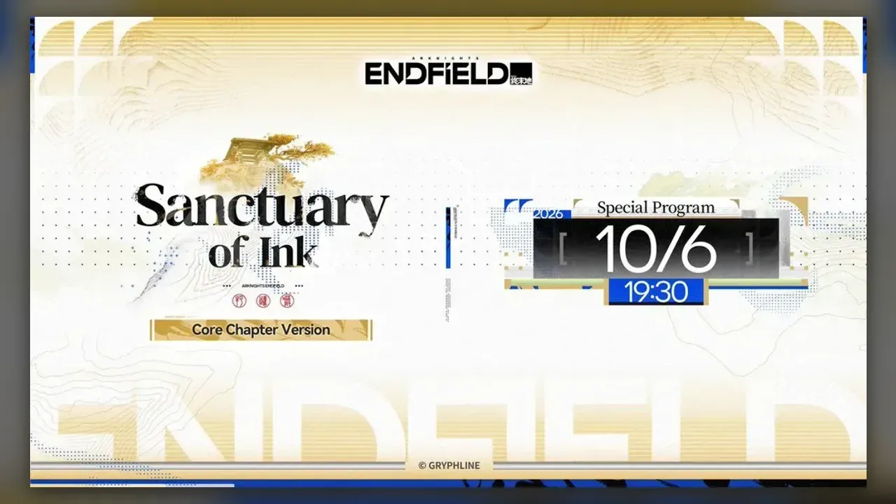 Endfield 1.6 Sanctuary of Ink Livestream Time
