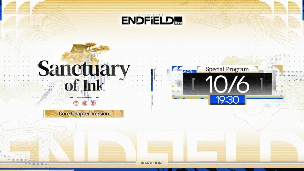 Arknights: Endfield Sanctuary of Ink Special Program key visual, Core Chapter Version, 2026 10/6 19:30