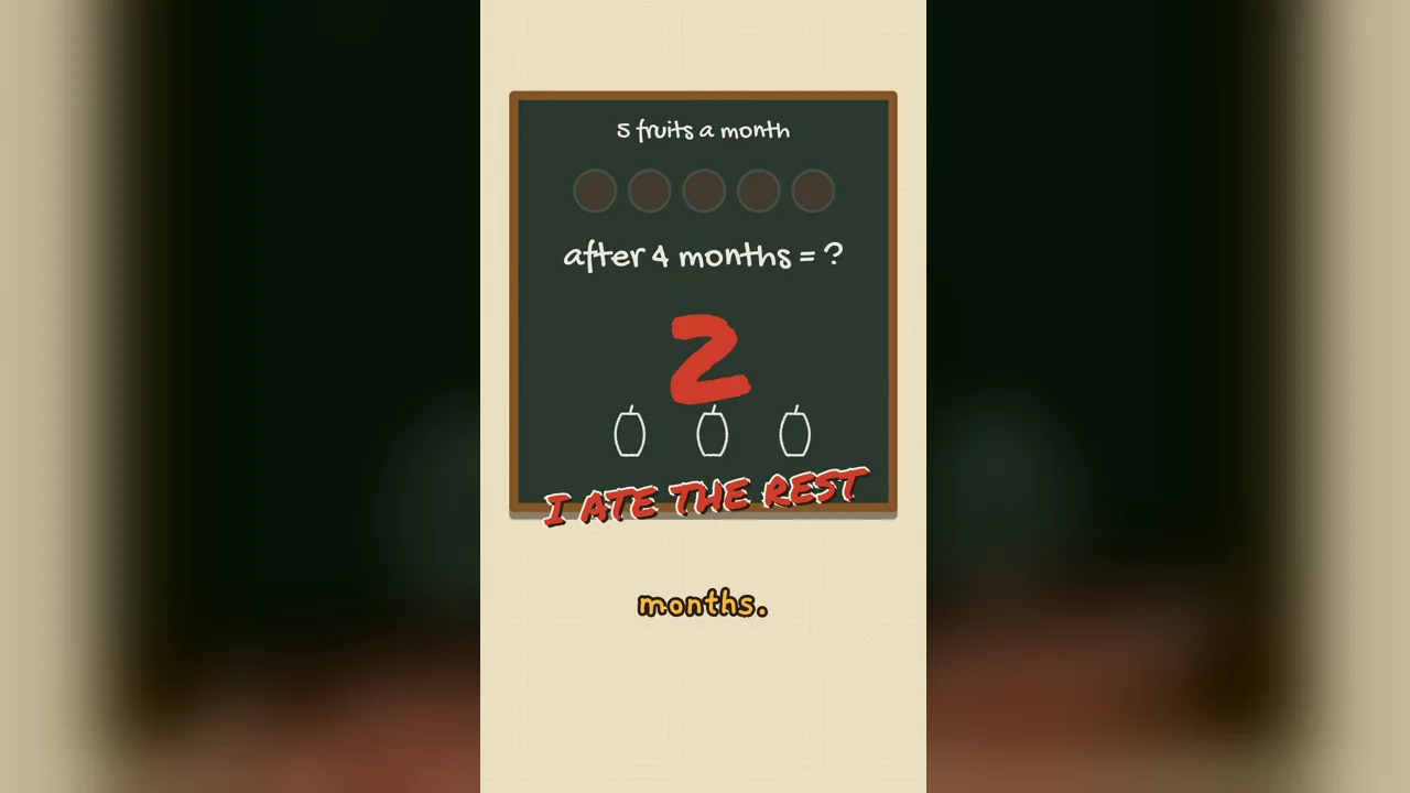 A chalkboard with five fruits a month, after 4 months, a big red 2 and three fruit cores, stamped I ate the rest