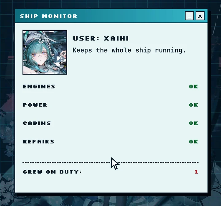 A ship monitor window: user Xaihi keeps the whole ship running, every system OK, crew on duty: 1