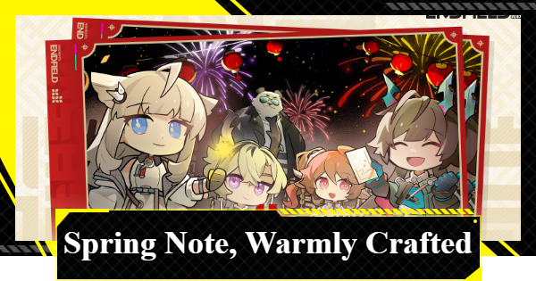 A Spring Note, Warmly Crafted Event - Arknights: Endfield